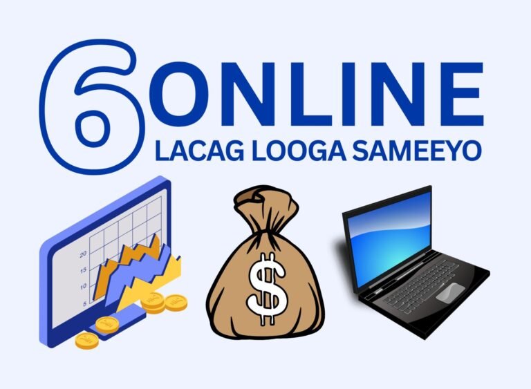 6 Qaab Online lacag looga sameeyo
